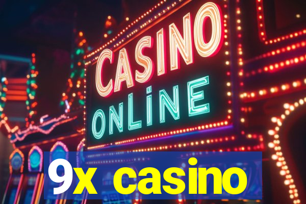 9x casino